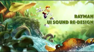 Rayman Mini - UI Sound Re-Design