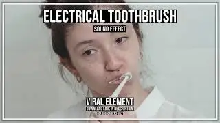 Electrical Toothbrush sound effect @ by VIRAL Element