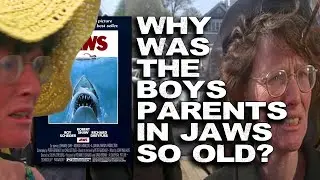 Why Were The Boys Parents In Jaws So Old?