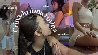 tentando criar uma rotina mais produtiva
