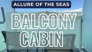 Balcony Cabin 6328 Tour Allure of the Seas, After Her 100 Million Dollar Renovation