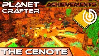 Planet Crafter - Achievements 🌍 The Cenote • Discover the cenote biome