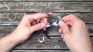 Tutorial Häkeln Teil 3 - Anzahl der Maschen - Martin Plümper