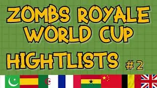 Zombs Royale World Cup Hightlists #2 (05.12.2020)
