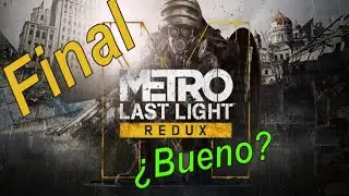 METRO LAST LIGHT REDUX | Capítulo 21: ¿¡FINAL BUENO!? | Gameplay Español
