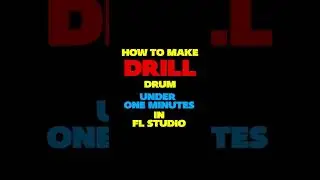 How to make DRILL Drum beat In 1 Minute * FL Studio Tutorial *