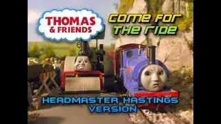 Come for the Ride - Music Video - Headmaster Hastings Version