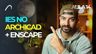 Iluminação com IES: Explorando ArchiCAD + Enscape para Designs Impactantes