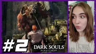 Dark Souls Remastered - First Playthrough - Day 2