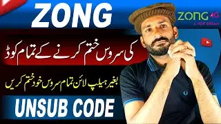 How To Unsub Zong VAS Service || Zong All Services Unsubscribe Code 
