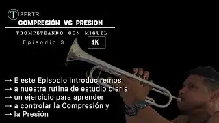¿Cómo APRENDER a tocar la trompeta 🎺 … Compresión y menor presión en la trompeta 🎺