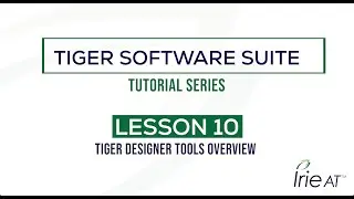 Tiger Software Suite v8: Tutorial Series, Lesson 10 - Tiger Designer drawing/editing tools overview