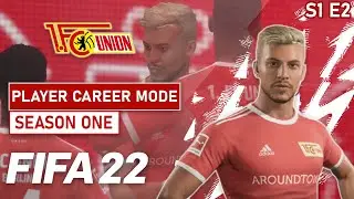 FIFA 22 UNION BERLIN PLAYER CAREER MODE #2  - FINALLY GETTING GAME TIME!