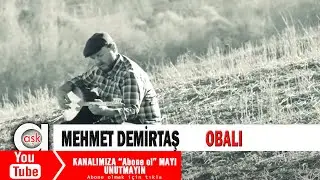 Mehmet Demirtaş - Obalı 