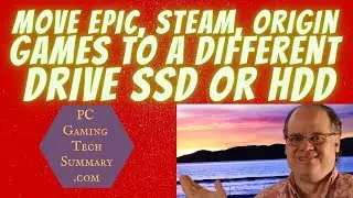How To Move Games in 2022 To A Different Drive SSD or HDD on EPIC Games Library, Steam or Origin EA