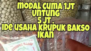 Bisnis krupuk bakso MODAL 1jt Untung 5jt ‼️