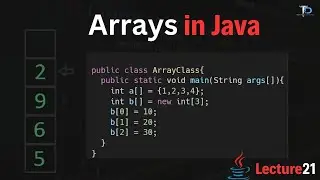 #21 Arrays in Java | 2d Arrays 3d Arrays in Java | Java Tutorials for beginners