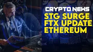 Breaking News: Ethereum Update and STG Surge on FTX Exchange - Crypto Update #cryptoattik #crypto
