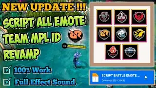 SCRIPT ALL EMOTE MPL ID REVAMP NEW 2021 | WITH SOUND | FULL EFFECT | + FILE BACKUP - MOBILE LEGENDS
