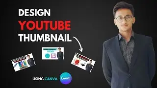 How To Design Youtube Thumbnail Using Canva (For Free) | 2022