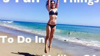5 Fun Things to Do in Malibu, California: Travel Vlog