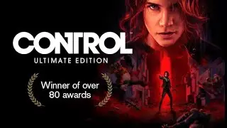 Control - Ultimate Edition! Стрім №4. Фінал.