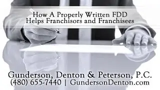 How A Properly Written FDD Helps Franchisors and Franchisees