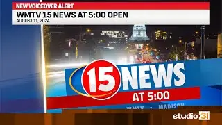 WMTV 15 News at 5:00 Open, 8/11/2024 (New Voiceover)