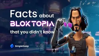 What is Bloktopia? | Facts that you didn’t know