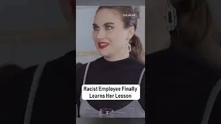 Racist Employee Finally Learns Her Lesson #shorts