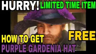 RDR 2 ONLINE | FREE LIMITED TIME ITEM ( PURPLE GARDENIA HAT ) GAMEPLAY GUIDE | JULY 30 - SEP 2
