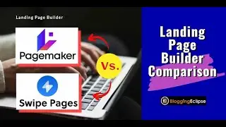 Comparison Between Pagemaker and Swipe Pages - Battle for Landing Page Tool