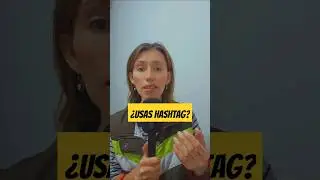 ¿Usas #hashtags ?