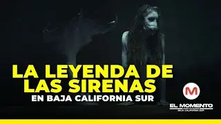 La Leyenda de las Sirenas en Baja California Sur