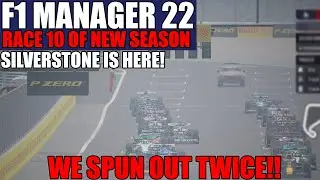 F1 MANAGER 22 - RACE 10 - SILVERSTONE IS HERE!