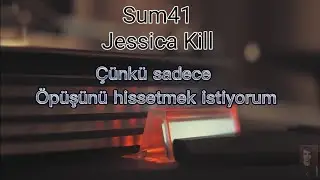 Sum41 - Jessica Kill (Türkçe Çeviri)