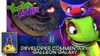 Yooka-Laylee Developer Commentary 6: Galleon Galaxy