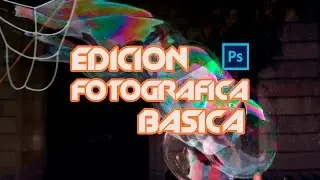 Edición fotográfica básica con Photoshop