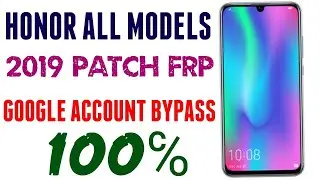 Huawei Honor bypass Google account frp 2019 all model gmail I'd verification