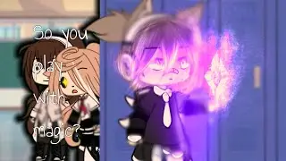 — So you wanna play with magic? 💗💞//meme//