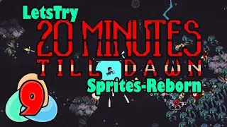 Sprites-Reborn Mod: More Colors | 20 Minutes Till Dawn Lets Play Ep 9