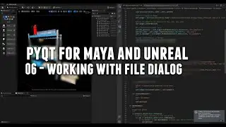 PyQt for Maya and Unreal 06 - Working with File Dialog