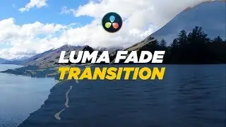 DUA CARA MEMBUAT LUMA FADE TRANSITION DI DAVINCI RESOLVE