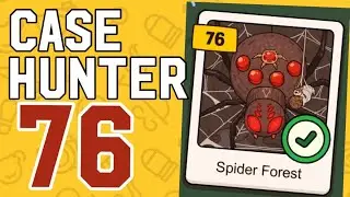 CASE HUNTER – Level 76: Spider Forest