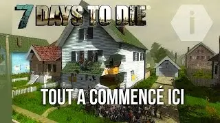 7 Days To Die Story EN: It All Started Here