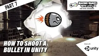 How To Shoot A Bullet In Unity - Unity Basics Part 7