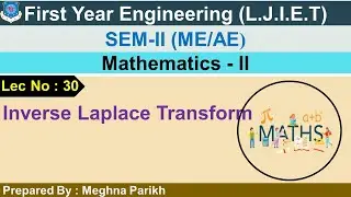 Lec-30-Inverse Laplace Transform  | Mathematics-II | first year engineering
