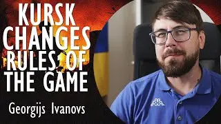 Georgijs Ivanovs - Ukraine's Bold Counter-Offensive in the Kursk Region Changes Rules of the Game