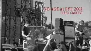 NO AGE - Teen Creeps - LIVE FYF 2011