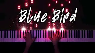 Naruto Shippuden - Blue Bird - Opening 3 (Piano Cover)